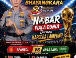 Kapolda Lampung Ajak Masyarakat Nobar Piala Dunia 2026 Malam Ini, Dukung Arab Saudi vs Spanyol