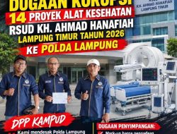 DPP KAMPUD Laporkan Dugaan Korupsi 14 Proyek Alkes RSUD KH Ahmad Hanafiah Lamtim Ke POLDA Lampung