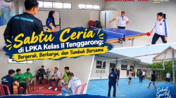 Sabtu Ceria di LPKA Kelas II Tenggarong: Bergerak, Berkarya, dan Tumbuh Bersama